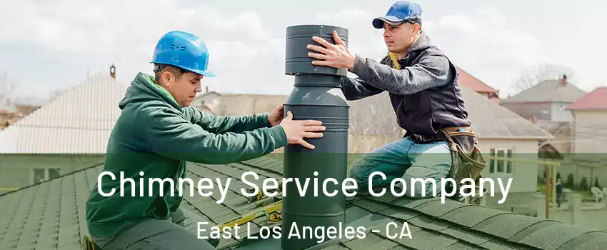  Chimney Service Company East Los Angeles - CA