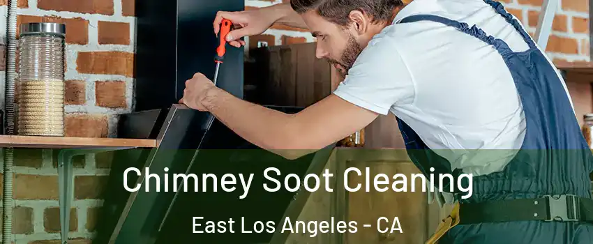  Chimney Soot Cleaning East Los Angeles - CA