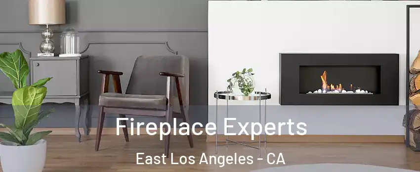  Fireplace Experts East Los Angeles - CA