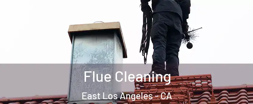  Flue Cleaning East Los Angeles - CA