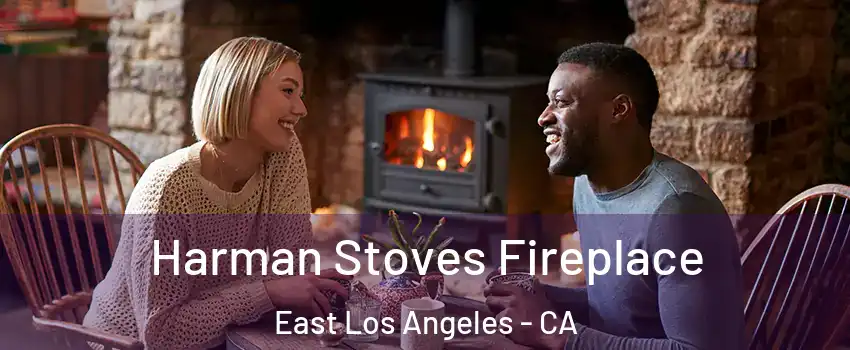 Harman Stoves Fireplace East Los Angeles - CA