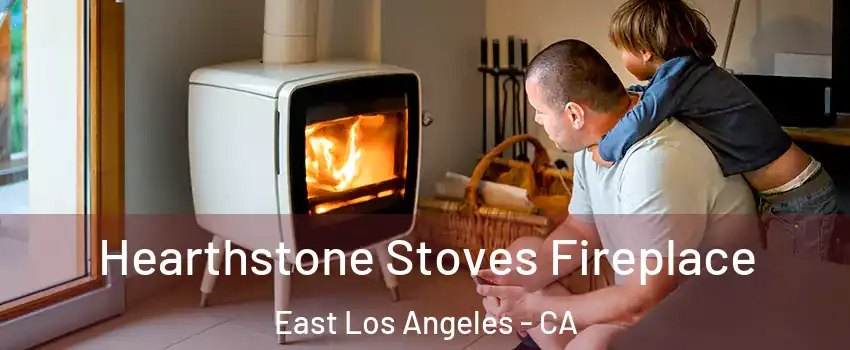  Hearthstone Stoves Fireplace East Los Angeles - CA