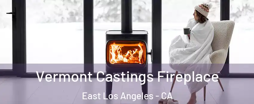  Vermont Castings Fireplace East Los Angeles - CA